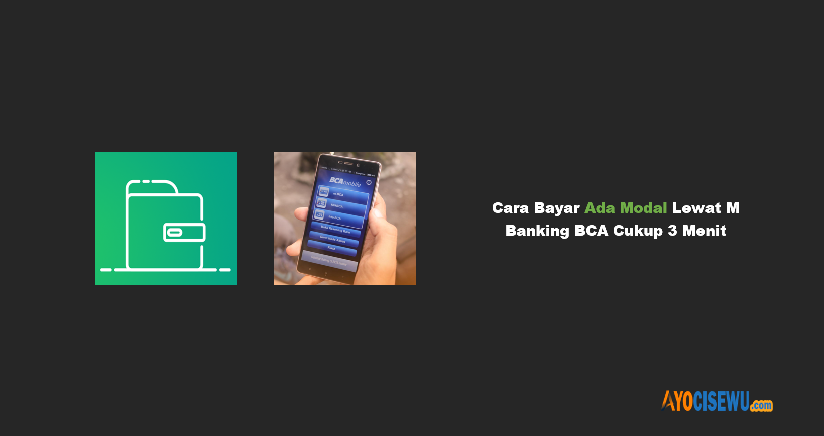 Cara Bayar Ada Modal Lewat M Banking BCA