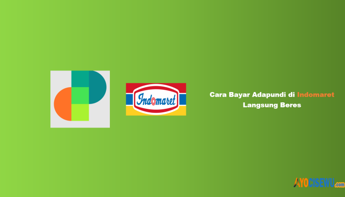 5 Cara Bayar Adapundi di Indomaret Langsung Beres
