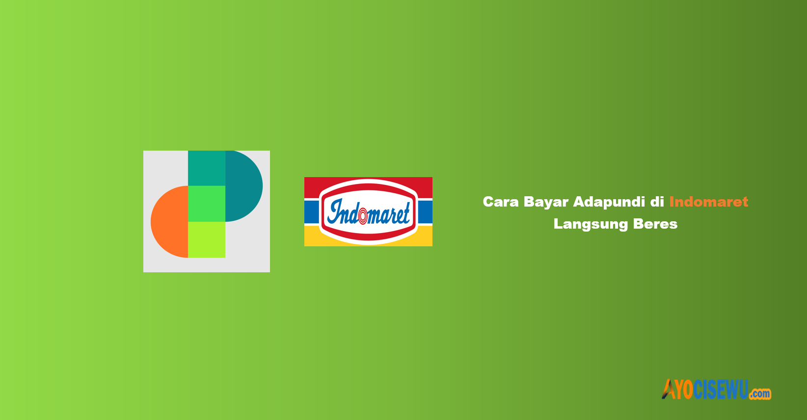 Cara Bayar Adapundi di Indomaret