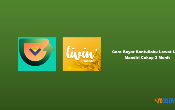 Cara Bayar BantuSaku Lewat Livin Mandiri