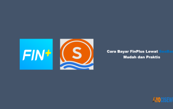 Cara Bayar FinPlus Lewat SeaBank