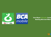 7 Cara Bayar Indosaku Lewat M Banking BCA Anti Ribet