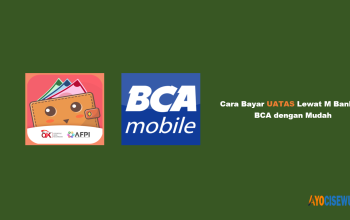 Cara Bayar UATAS Lewat M Banking BCA