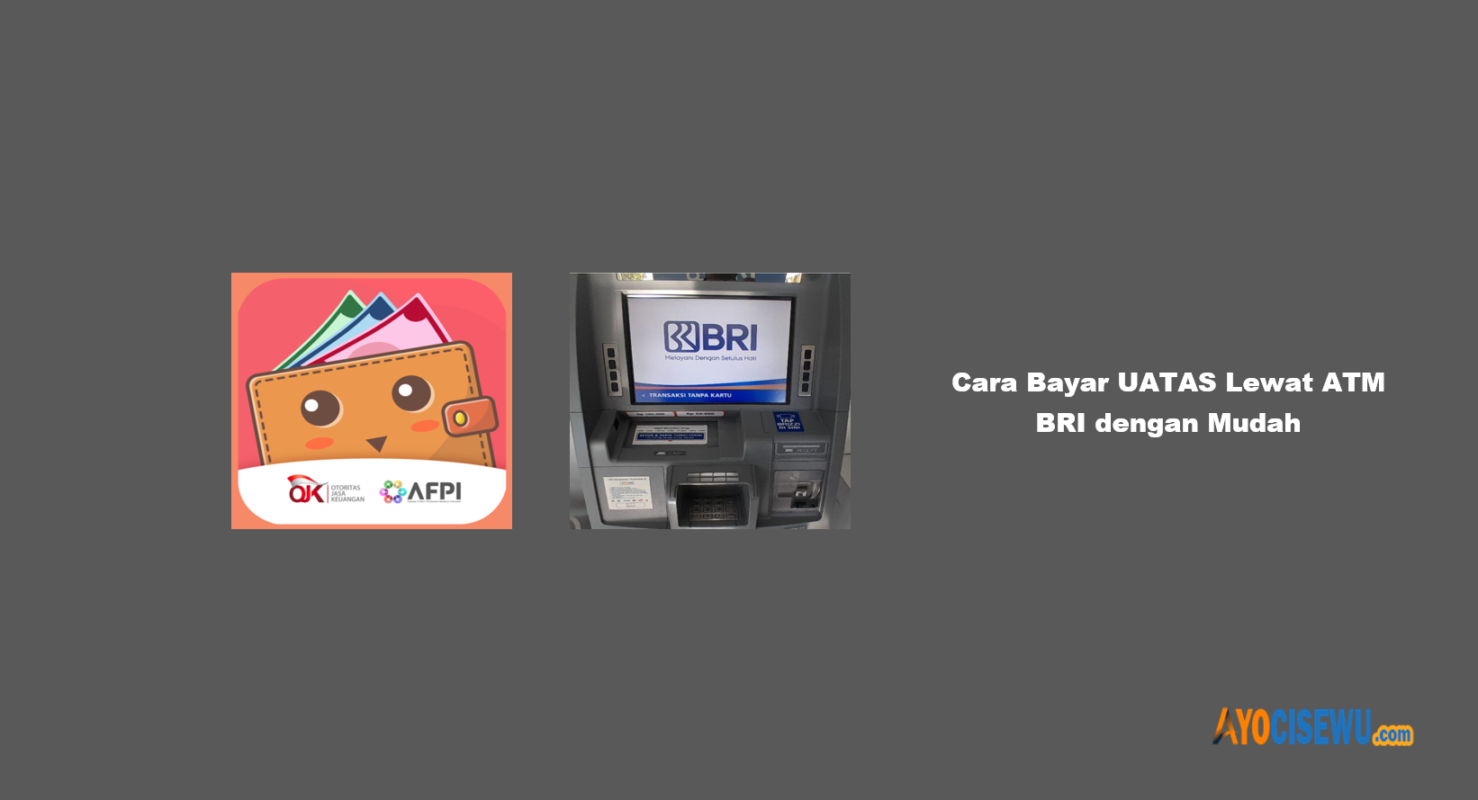 Cara Bayar UATAS di ATM BRI