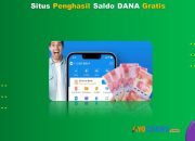 4 Situs Penghasil Saldo Dana Gratis Terbukti Membayar