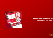 Apakah Home Credit Bisa Dilunasi Lebih Awal? Cek INFO