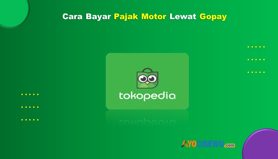 Cara Bayar Pajak Motor Lewat Gopay