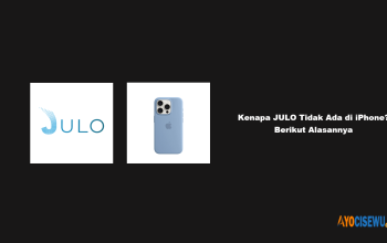 Kenapa JULO Tidak Ada di iPhone?