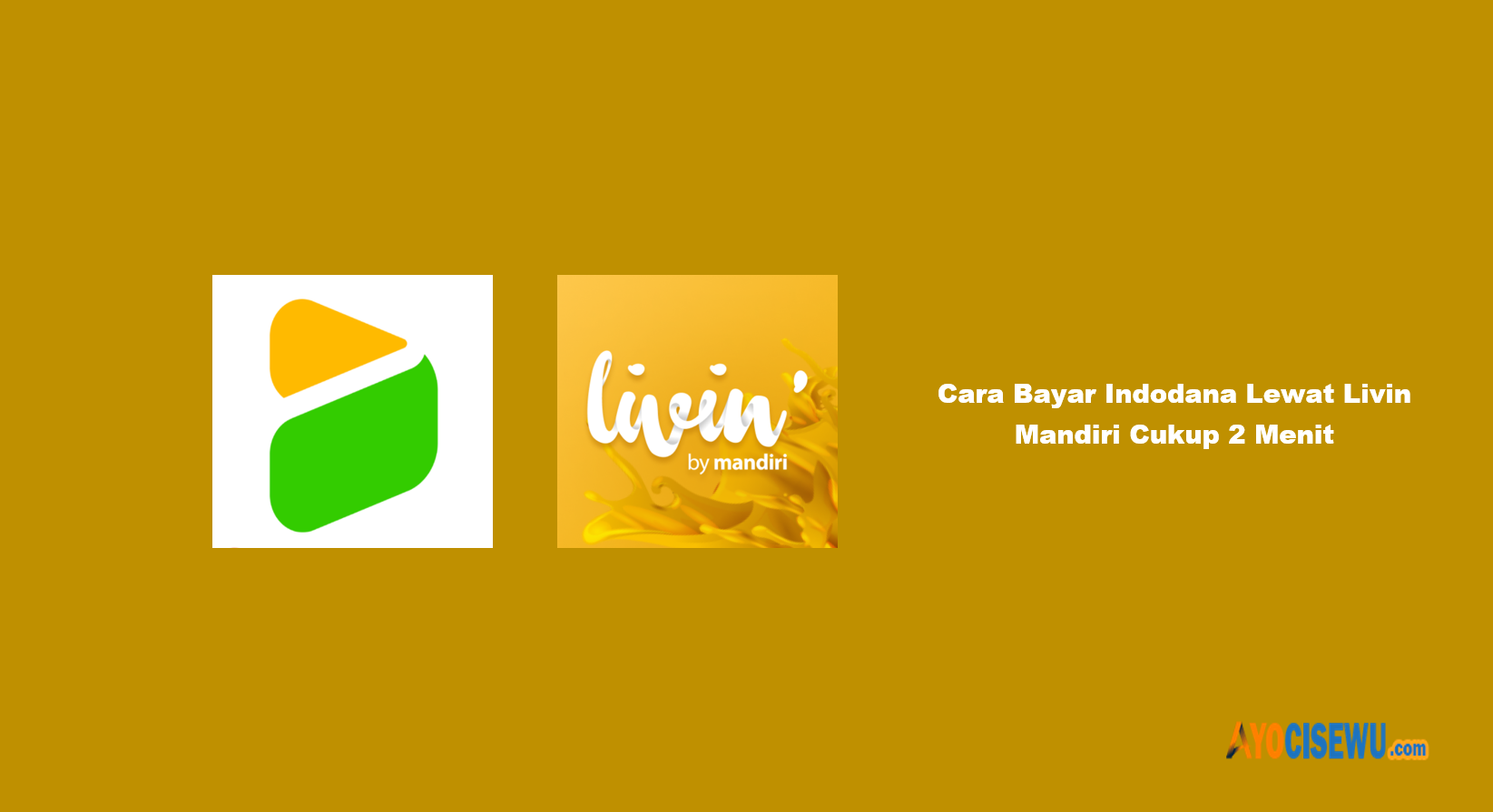 Cara Bayar Indodana Lewat Livin Mandiri