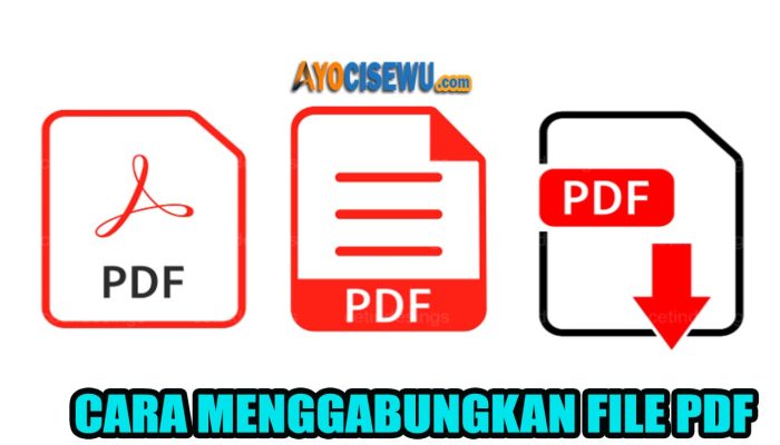 7 Cara Menggabungkan File PDF Online dan Offline Gratis