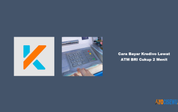 Cara Bayar Kredivo Lewat ATM BRI