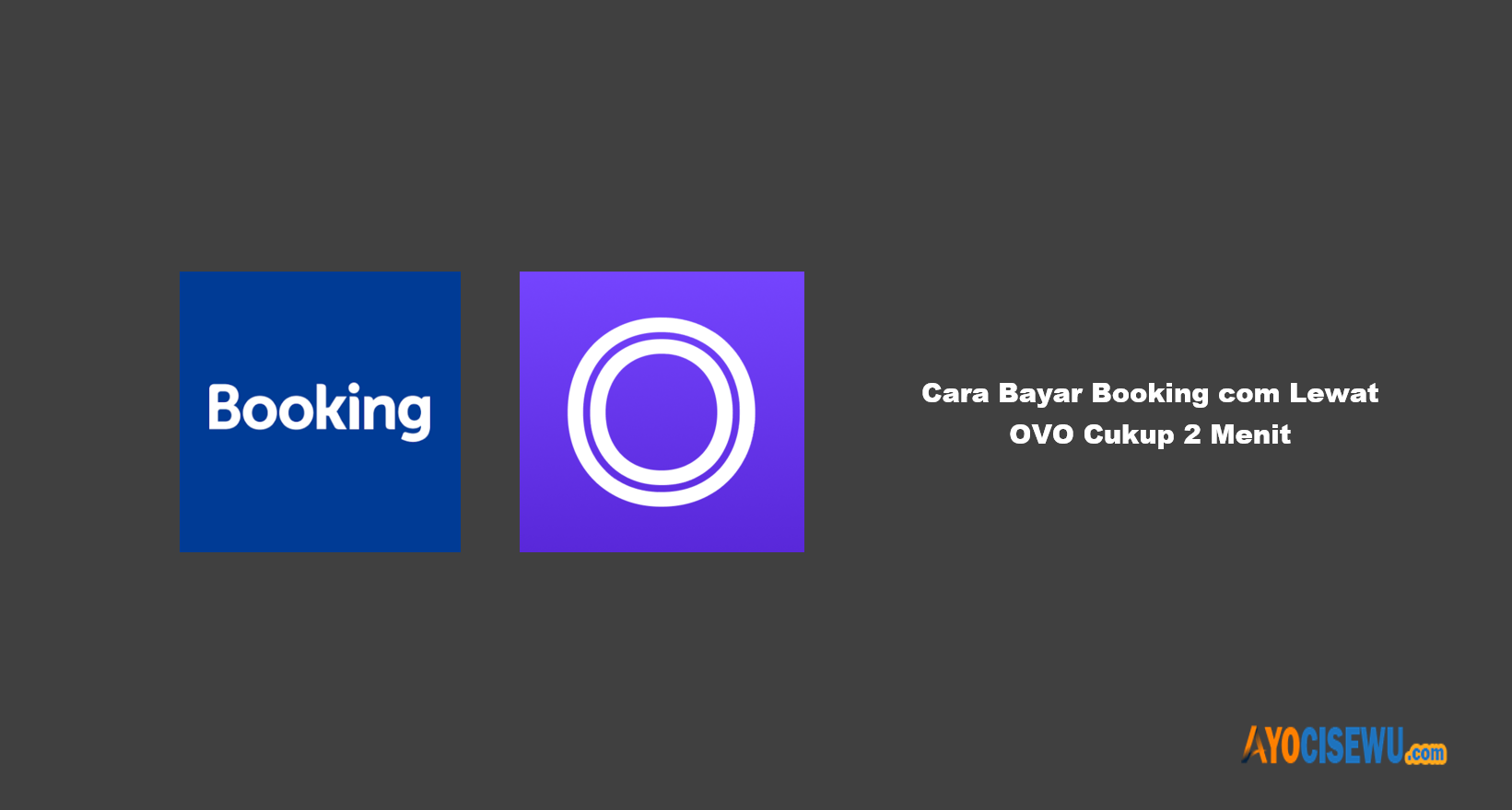 Cara Bayar Booking com Lewat OVO