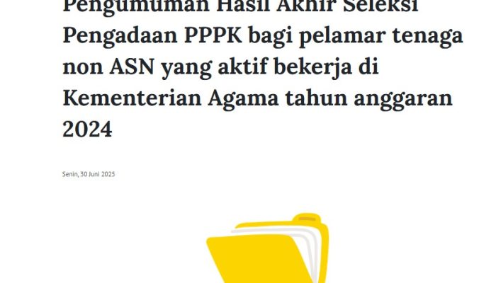 Pengumuman PPPK Kemenag 2024 Tahap 2, Cek Disini!