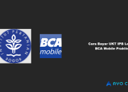 8 Cara Bayar UKT IPB Lewat BCA Mobile Praktis