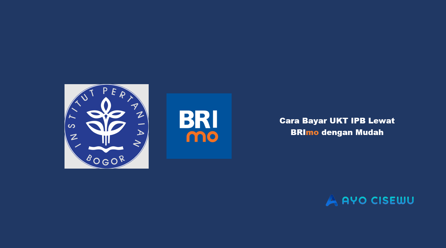 Cara Bayar UKT IPB Lewat BRImo
