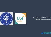 7 Cara Bayar UKT IPB Lewat BSI Mobile Langsung Beres