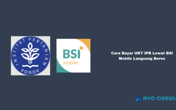 7 Cara Bayar UKT IPB Lewat BSI Mobile Langsung Beres