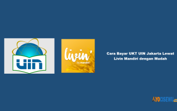 Cara Bayar UKT UIN Jakarta Lewat Livin Mandiri