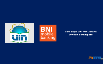 9 Cara Bayar UKT UIN Jakarta Lewat M Banking BNI