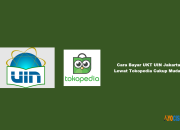 Cara Bayar UKT UIN Jakarta Lewat Tokopedia