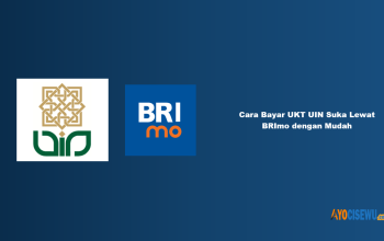 Cara Bayar UKT UIN Suka Lewat BRImo