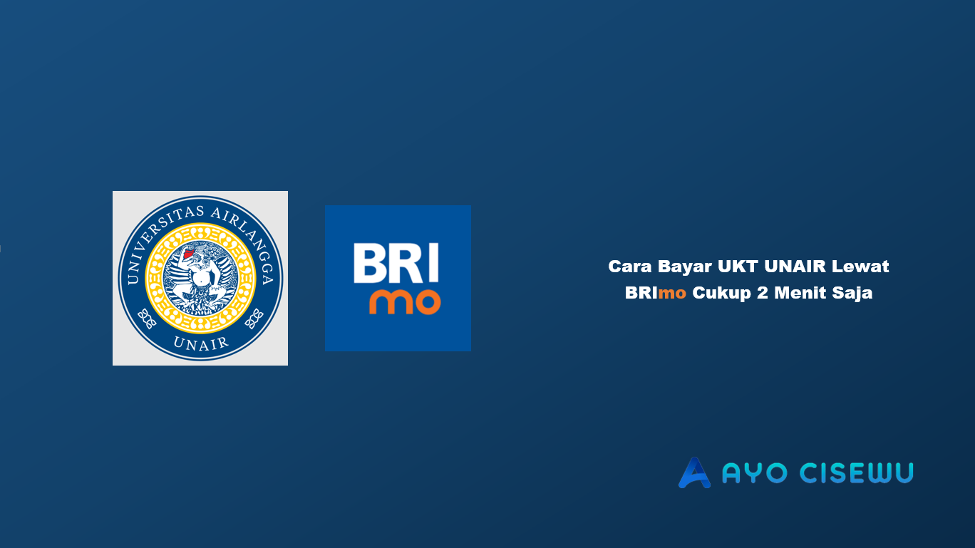 Cara Bayar UKT UNAIR Lewat BRImo