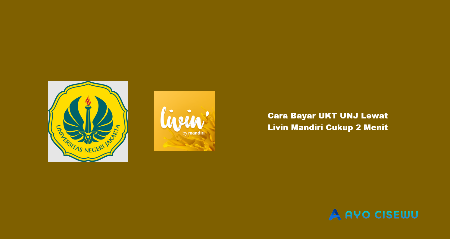 Cara Bayar UKT UNJ Lewat Livin Mandiri