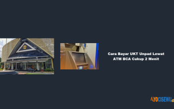 Cara Bayar UKT Unpad Lewat ATM BCA