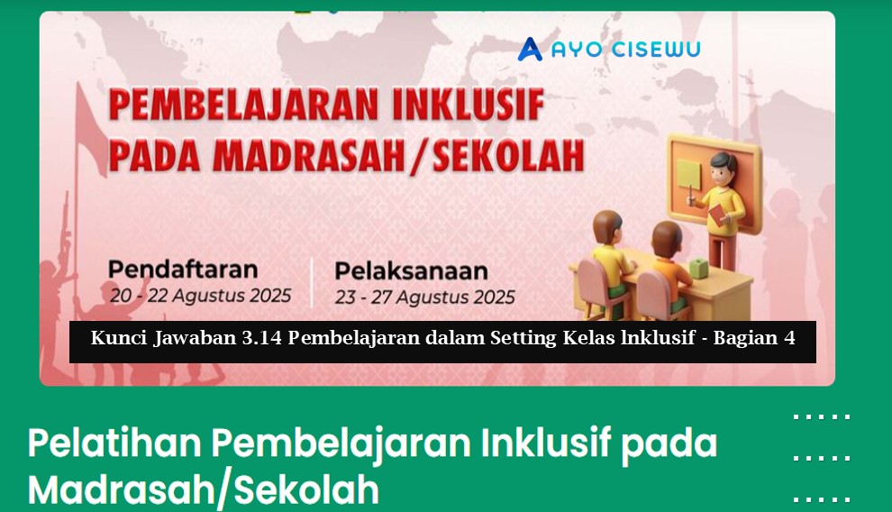 Kunci Jawaban 3.14 Pembelajaran dalam Setting Kelas lnklusif - Bagian 4