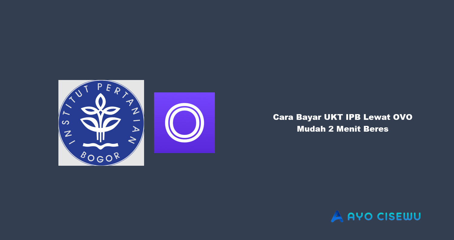 Cara Bayar UKT IPB Lewat OVO