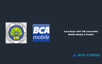Cara Bayar UKT UM Lewat BCA Mobile
