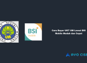 Cara Bayar UKT UM Lewat BSI Mobile