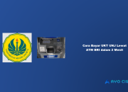 Cara Bayar UKT UNJ Lewat ATM BRI