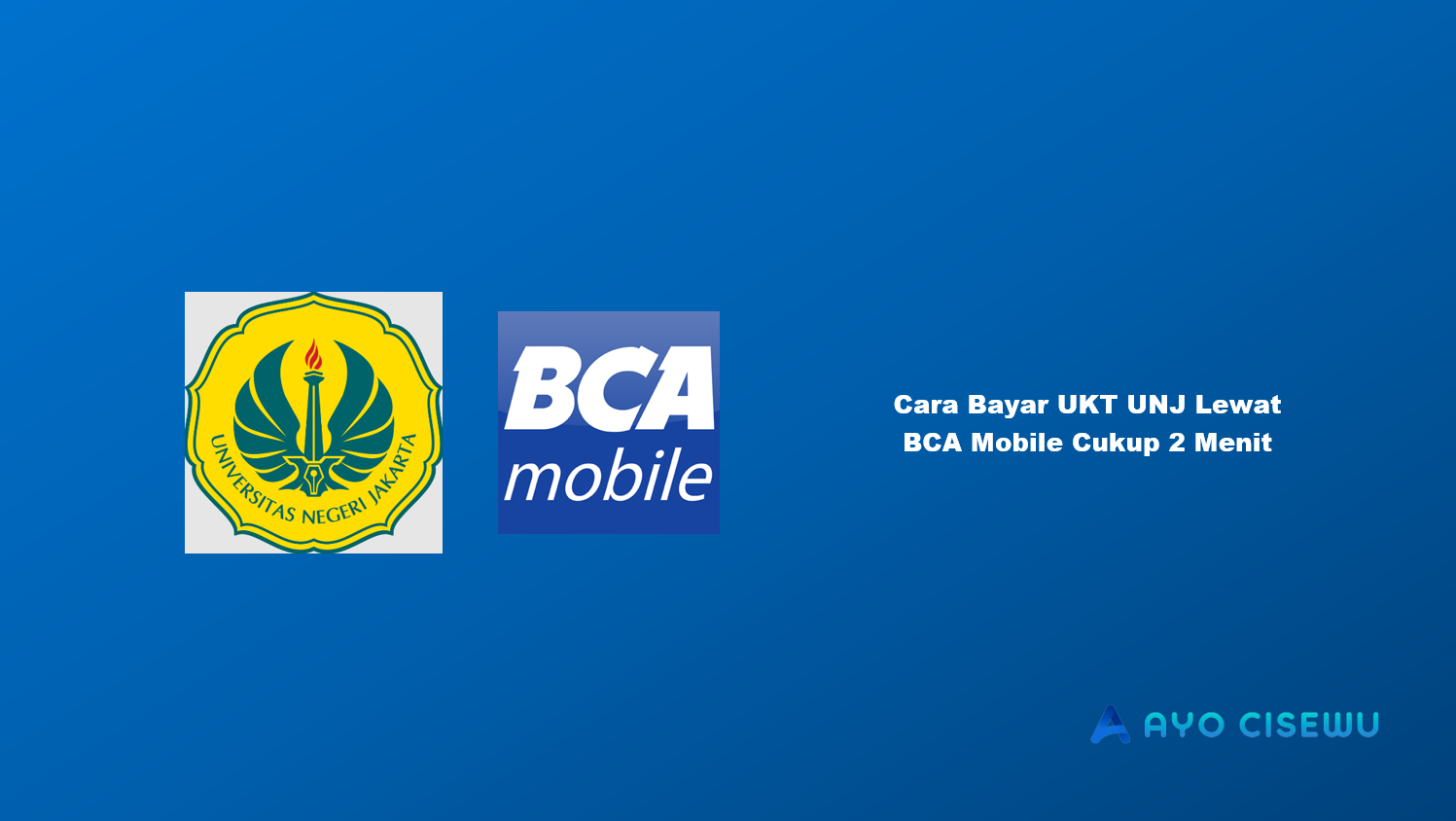 Cara Bayar UKT UNJ Lewat BCA Mobile