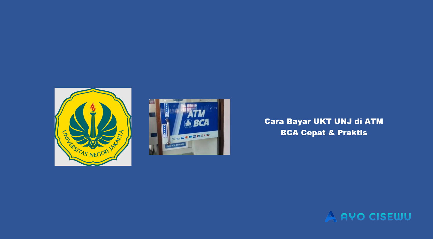 Cara Bayar UKT UNJ di ATM BCA
