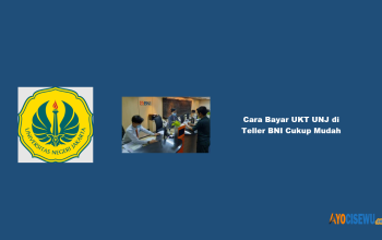 Cara Bayar UKT UNJ di Teller BNI