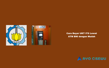 Cara Bayar UKT ITS Lewat ATM BNI