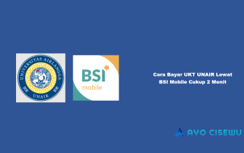 Cara Bayar UKT UNAIR Lewat BSI Mobile