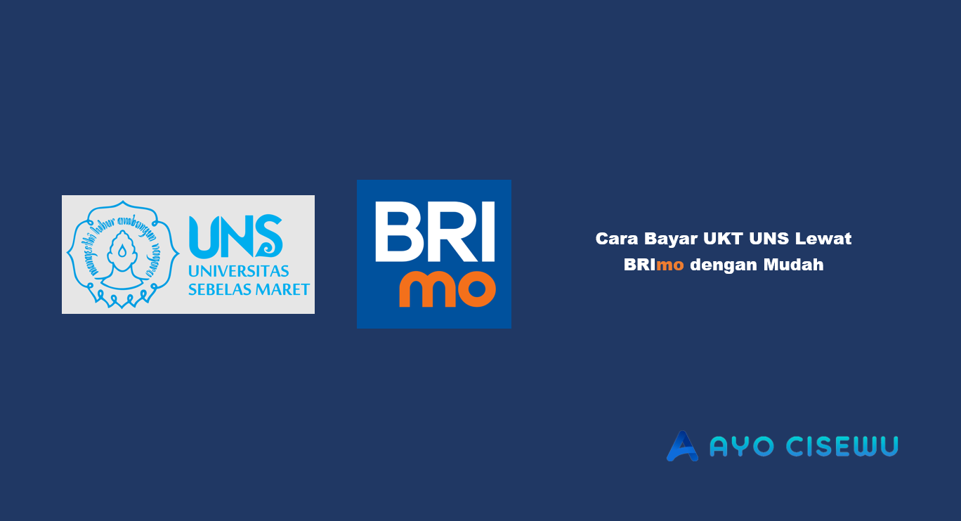 Cara Bayar UKT UNS Lewat BRImo