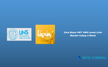 10 Cara Bayar UKT UNS Lewat Livin Mandiri Cukup 2 Menit