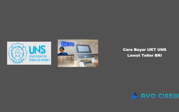 7 Cara Bayar UKT UNS Lewat Teller BRI
