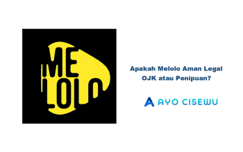 Apakah Melolo Aman Legal OJK atau Penipuan? INFO Lengkap