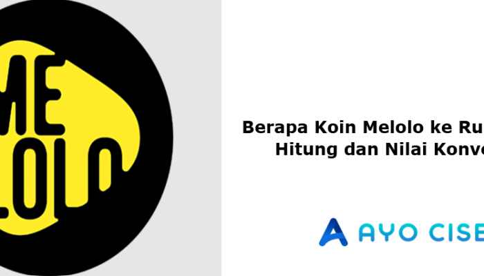 Berapa Koin Melolo ke Rupiah? Cara Hitung dan Nilai Konversinya