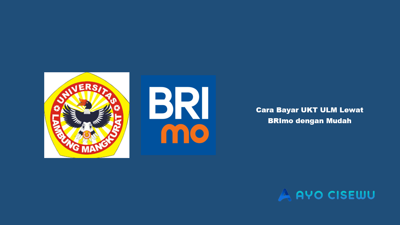 Cara Bayar UKT ULM Lewat BRImo