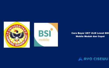 Cara Bayar UKT ULM Lewat BSI Mobile