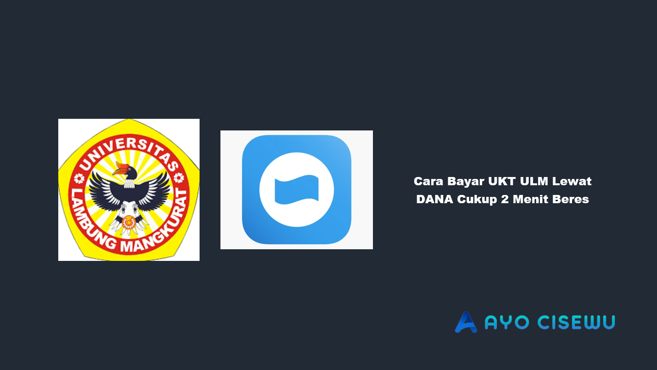 Cara Bayar UKT ULM Lewat DANA