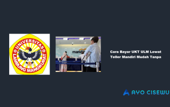 Cara Bayar UKT ULM Lewat Teller Mandiri