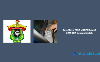 12 Cara Bayar UKT UNHAS Lewat ATM BCA dengan Mudah