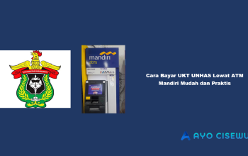 Cara Bayar UKT UNHAS Lewat ATM Mandiri