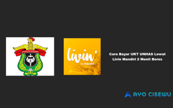 9 Cara Bayar UKT UNHAS Lewat Livin Mandiri 2 Menit Beres